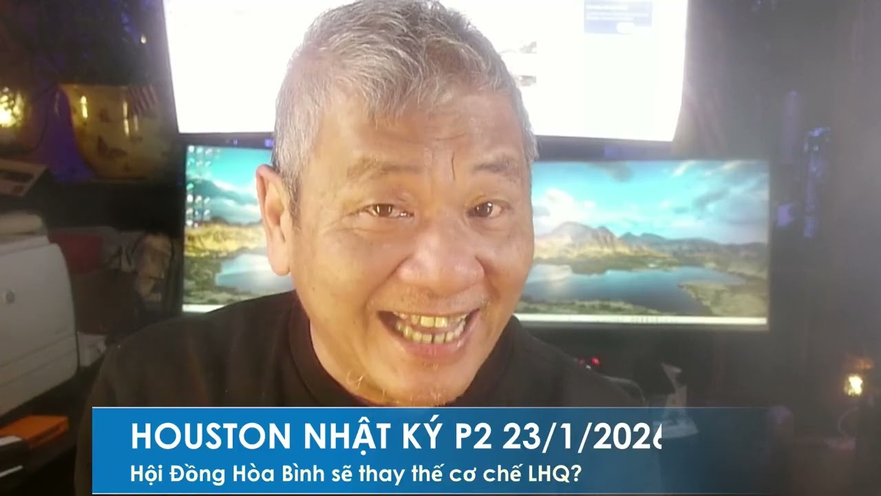 HOUSTON NHẬT KÝ P2 23/1/2026