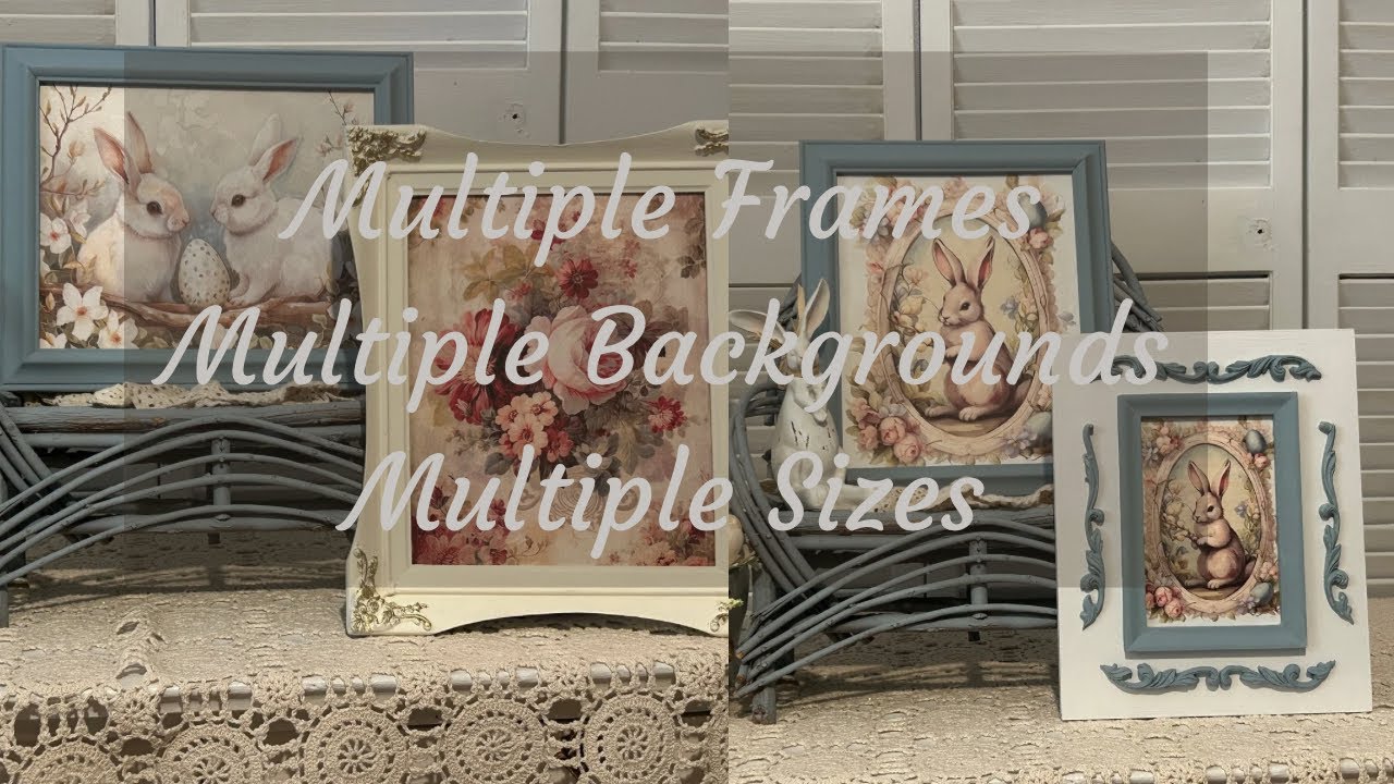 Thrifted Frames with Multiple Backgrounds for Shabby Chic Spring Decor