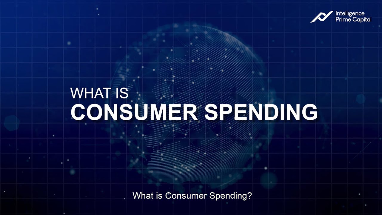 3. What is Consumer Spending?