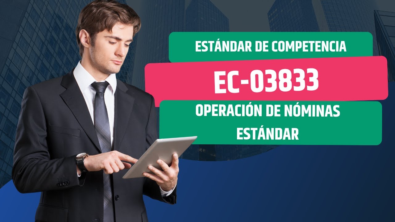 Estándar EC 0383 Operación de nóminas estándar