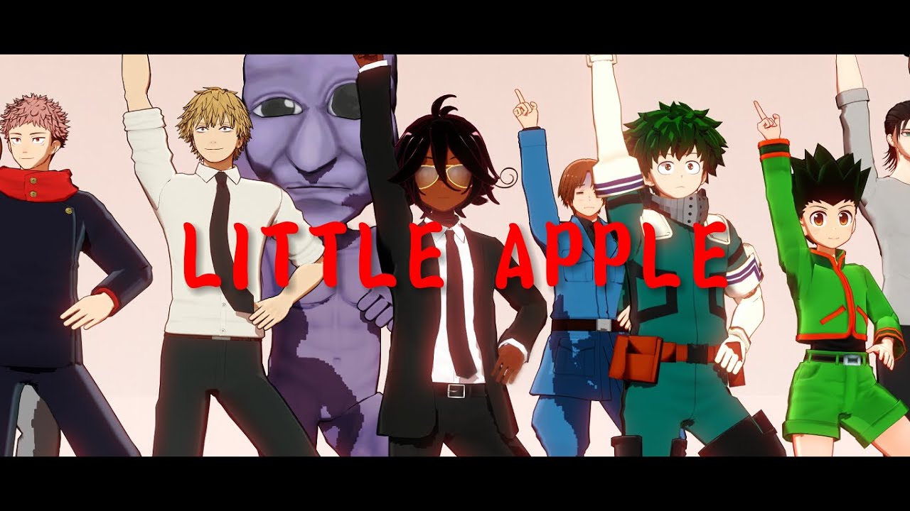 【MMD MIXED FANDOM】LITTLE APPLE