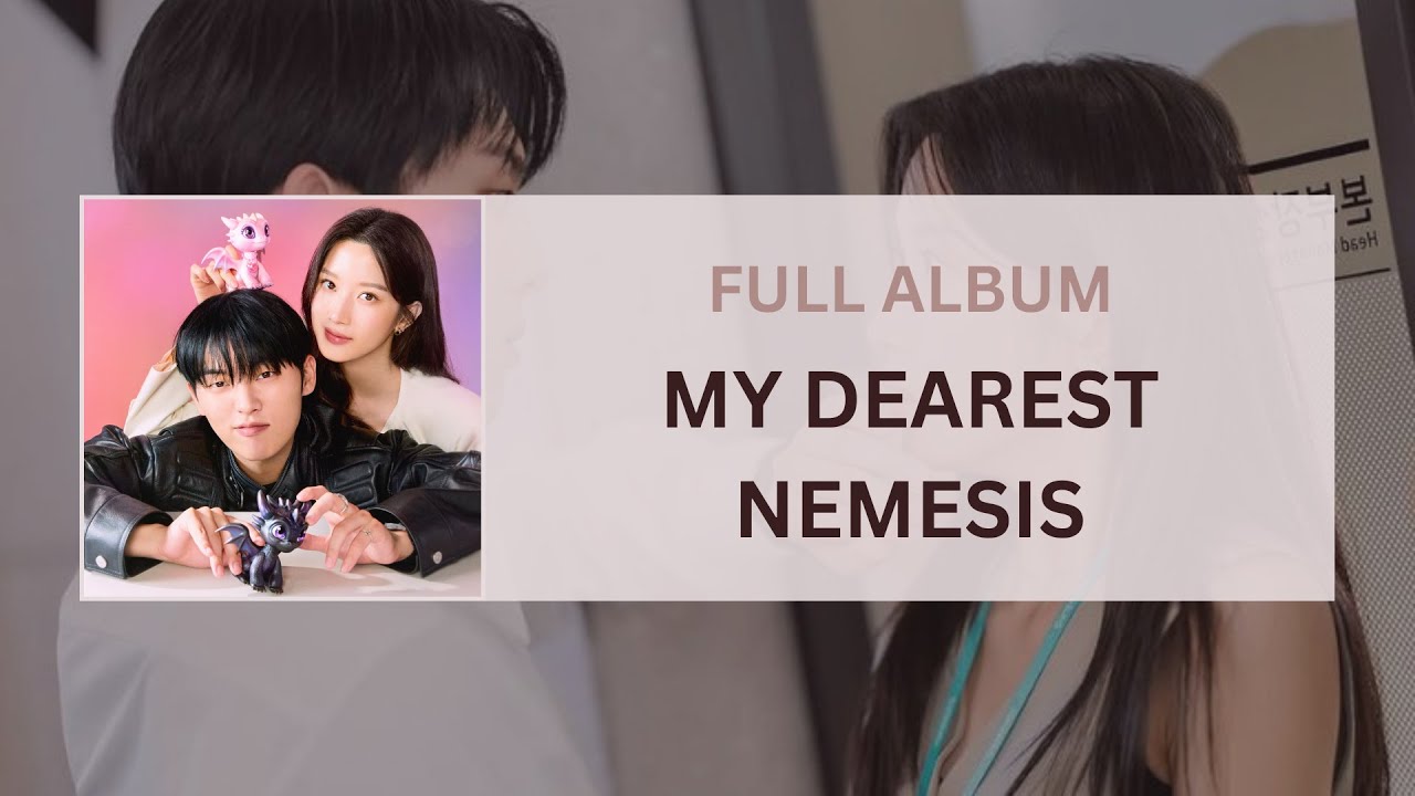 [FULL ALBUM] My Dearest Nemesis OST (그놈은 흑염룡 OST)