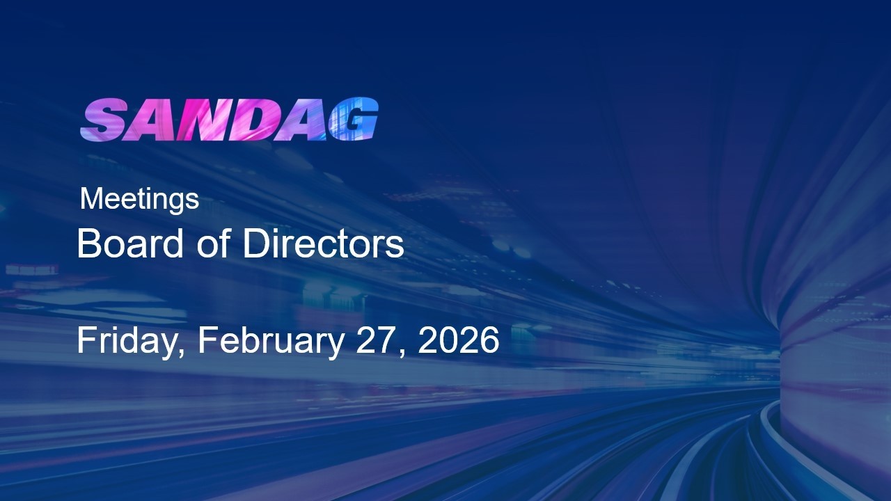 SANDAG Board of Directors–Friday, February 27, 2026​