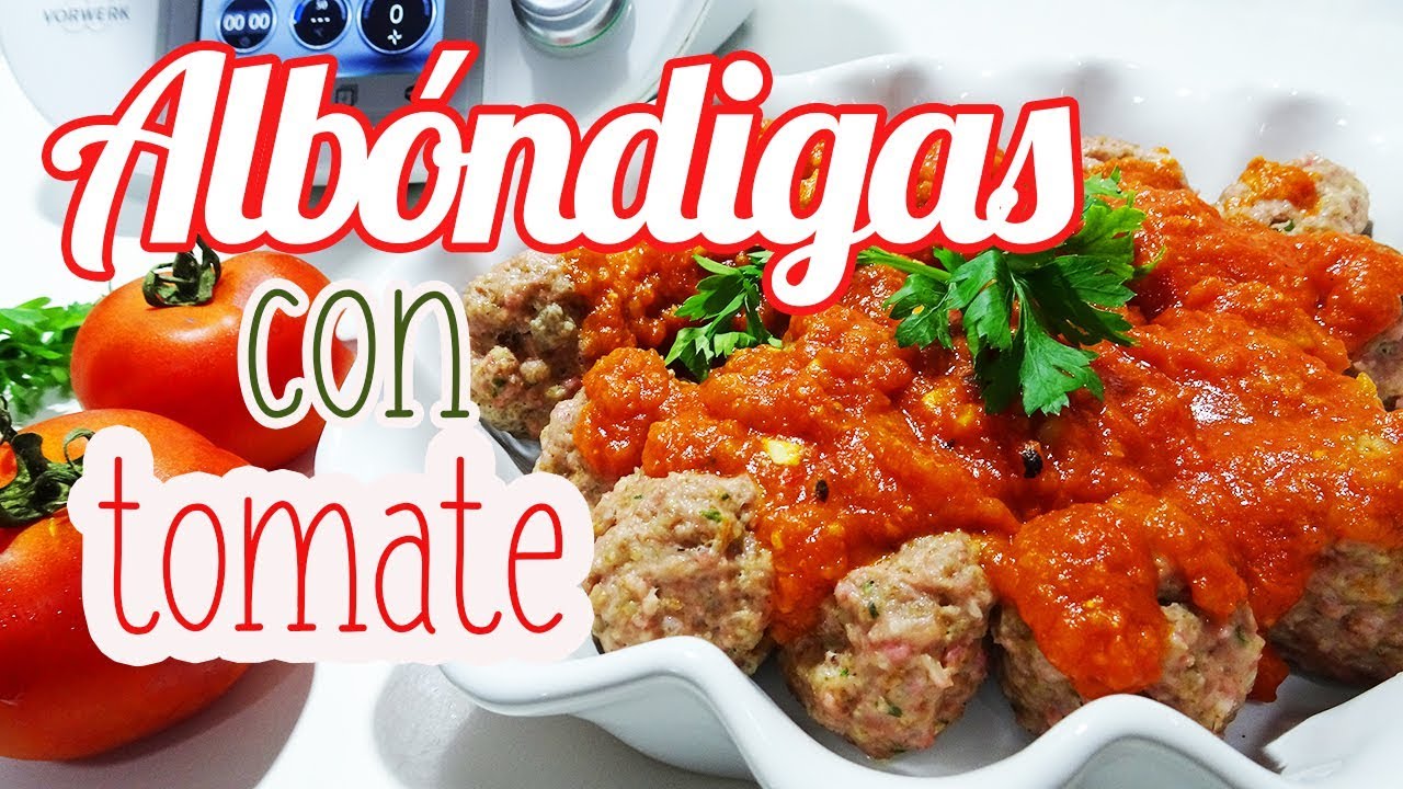 Alb&oacute;ndigas con Tomate | Receta Ligera al Vapor | Recetas Thermomix