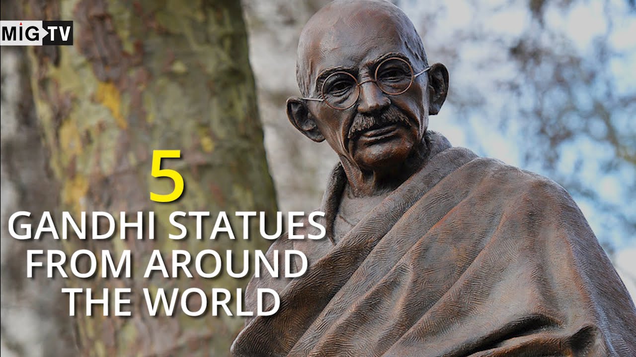 Gandhi statues from around the world | Mohandas Karam chand Gandhi