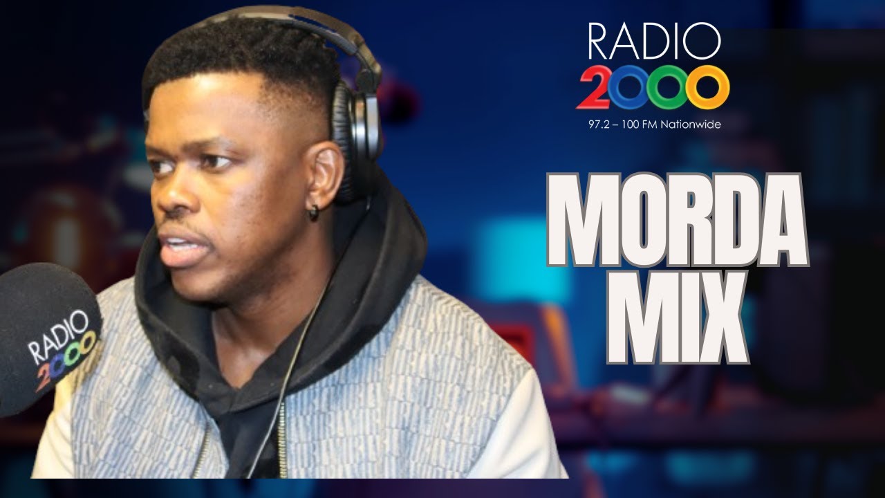 EP8 MORDA IN THE MIX (AFROHOUSE) ON RADIO 2000 | THE BIG BREAKFAST SHOW