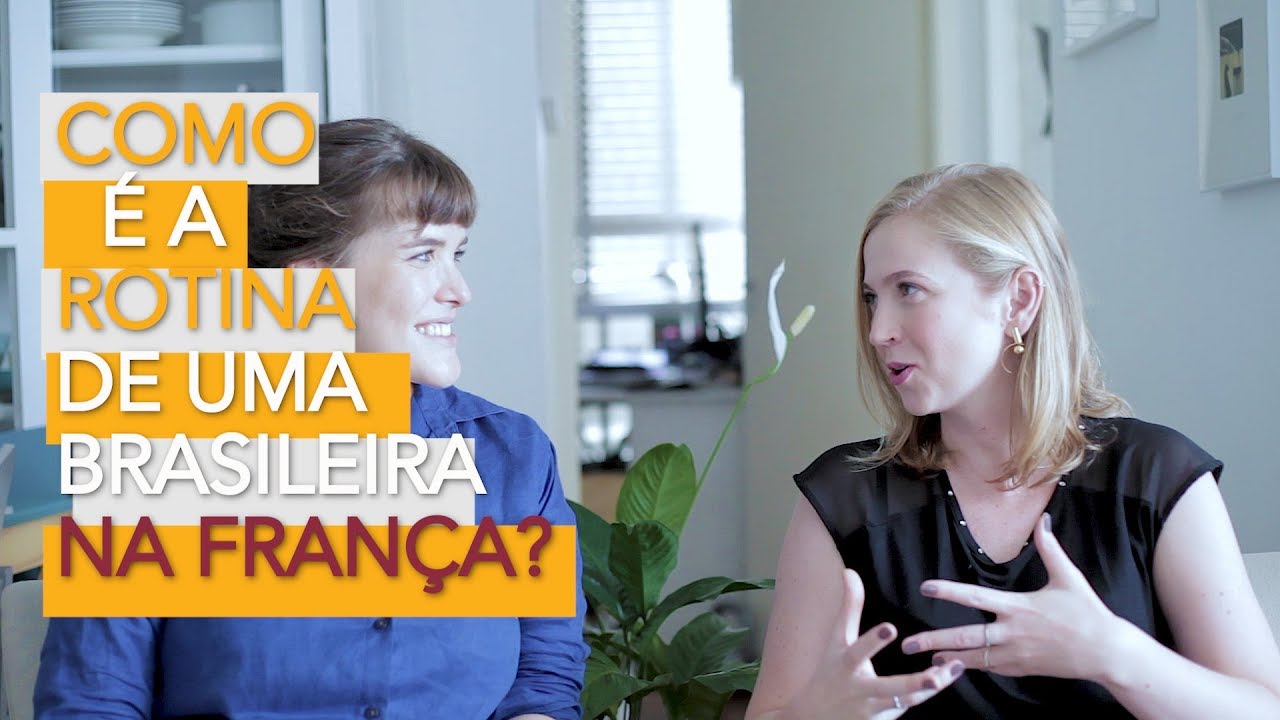 Como é a rotina de uma brasileira na França