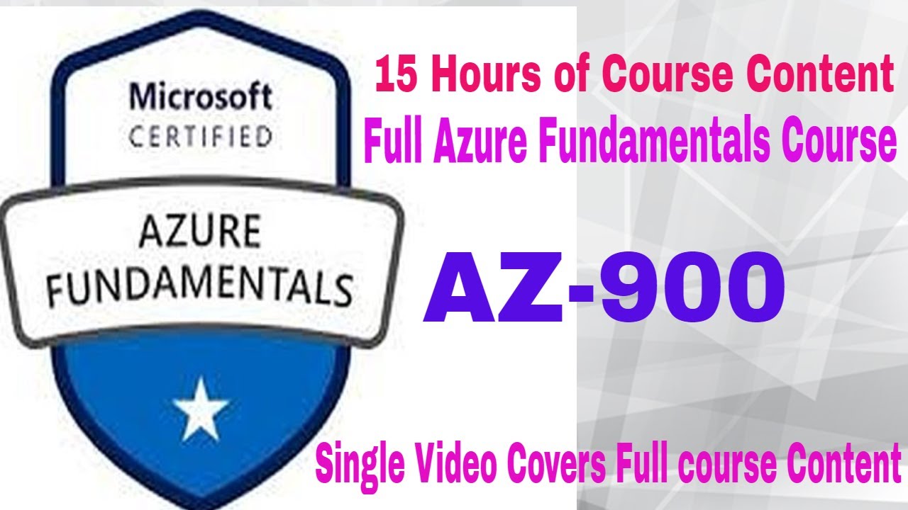AZ-900: Microsoft Azure Fundamentals Certification - 2021
