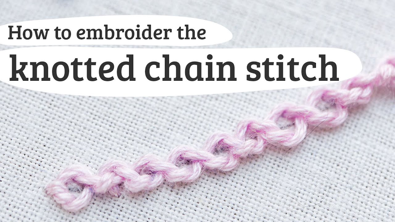 knotted chain stitch - embroidery stitch 82