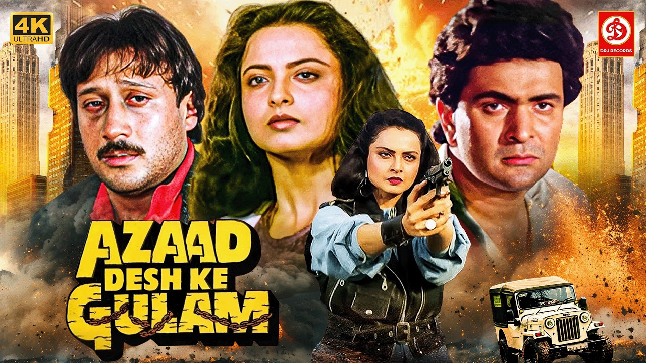 Azaad Desh Ke Gulaam (आजाद देश का गुलाम) Hindi Full Movie | Rishi Kapoor, Jackie Shroff, Rekha