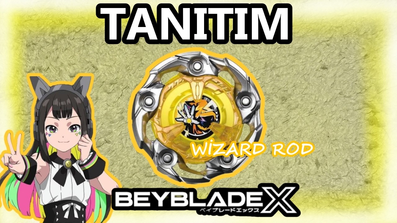 BEYBLADE X WİZARD ROD TANITIMI !!!