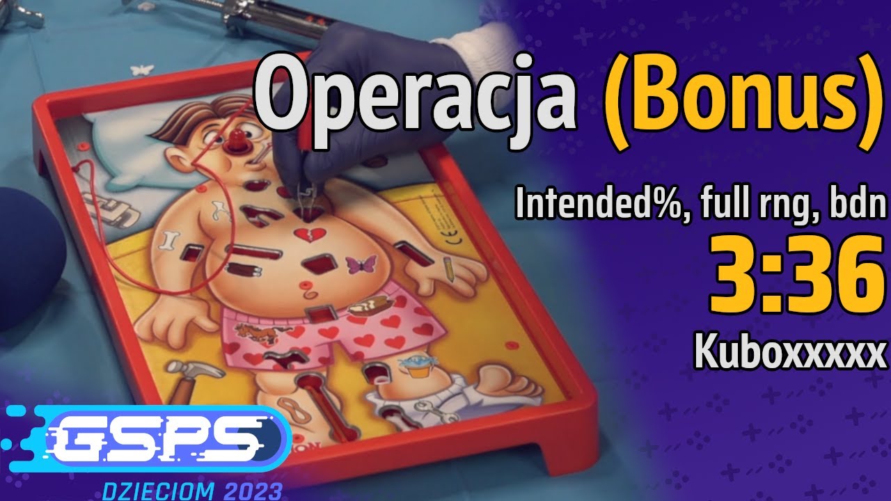 GSPS Dzieciom 2023 - Operacja (Bonus) [Intended%, full rng, bdn] - Kuboxxxxx
