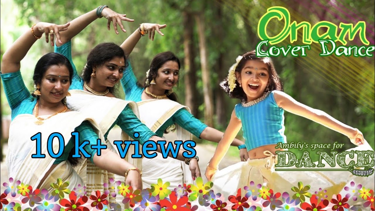 🌼ONAM DANCE COVER🌼|Muthalam Mudithalam |ft.Ambily, Akshara V R, Adithya VR|Ambily's Space for Dance
