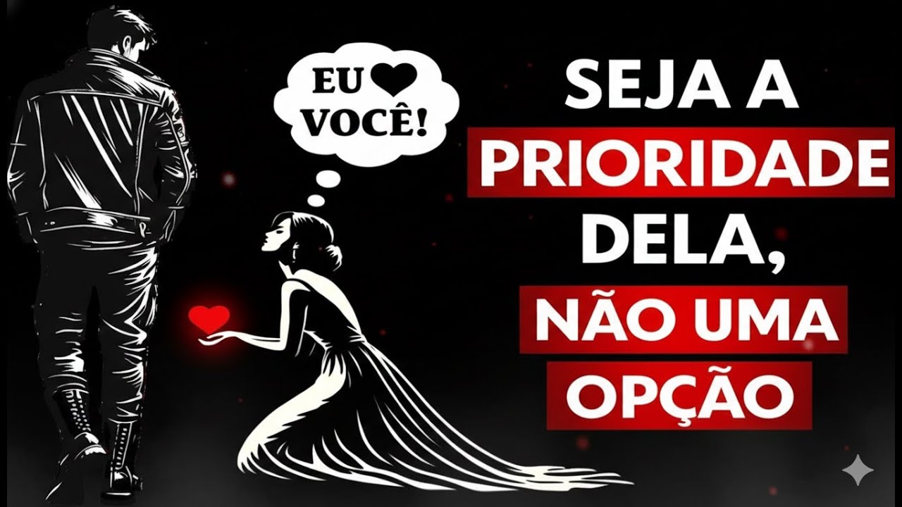 Ela Vai Te Respeitar Quando Você FIZER ISSO  Seja a Prioridade Dela – Estoicismo