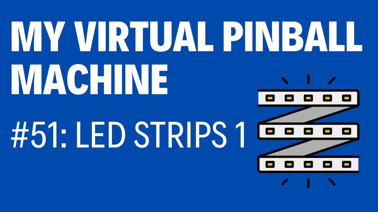 Virtual Pinball Project: Intro to Addressable LED Strips – Lighting Up the Game