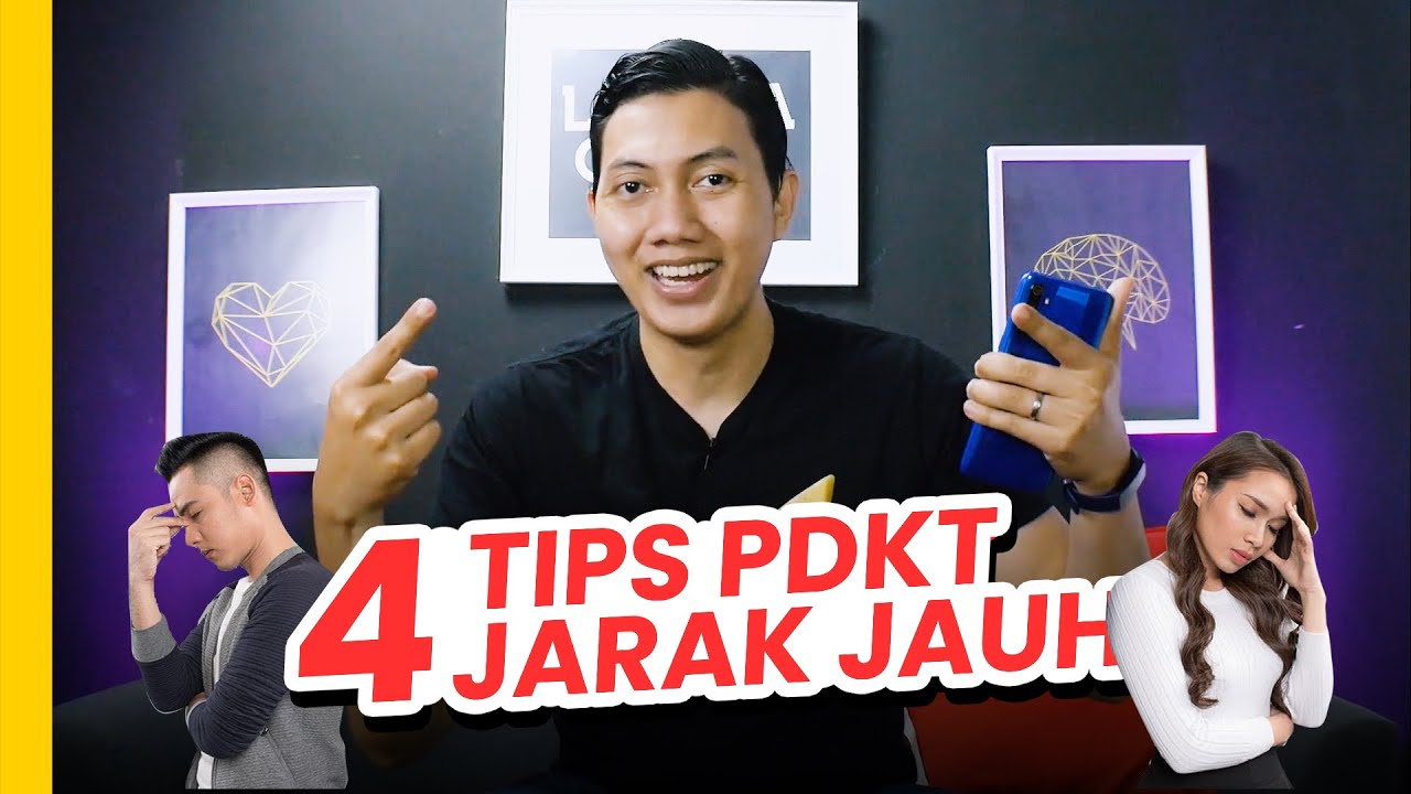 4 TIPS SUKSES PDKT JARAK JAUH | Logika Cinta Jose Aditya