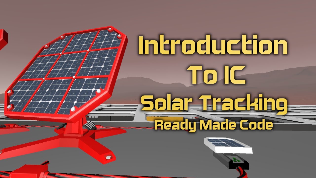 Example 4 | Solar Tracking, Reusable Code and the Importance of Comments - Stationeers - Episode 10