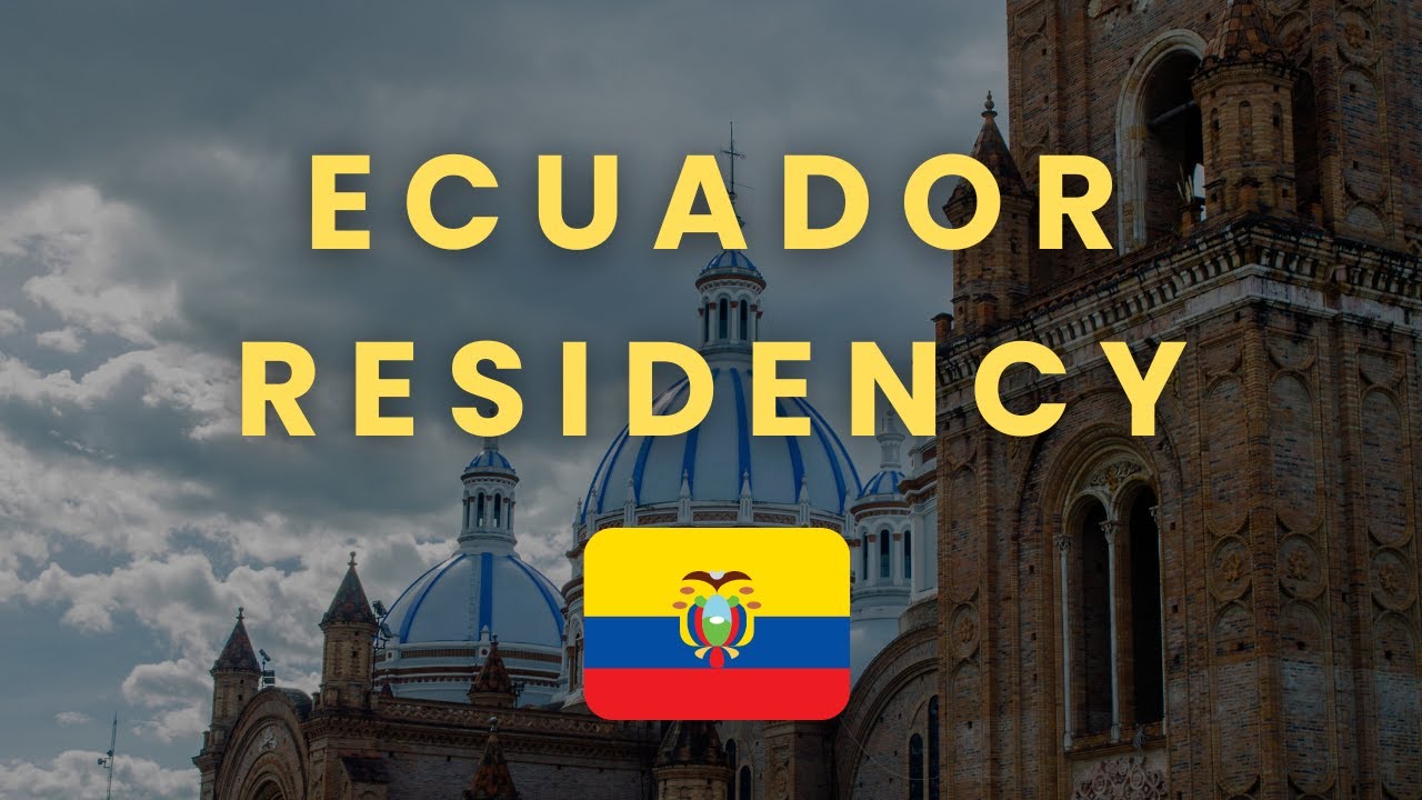 5 Paths to Ecuador Residency 🇪🇨  (for nomads, expats and retirees)