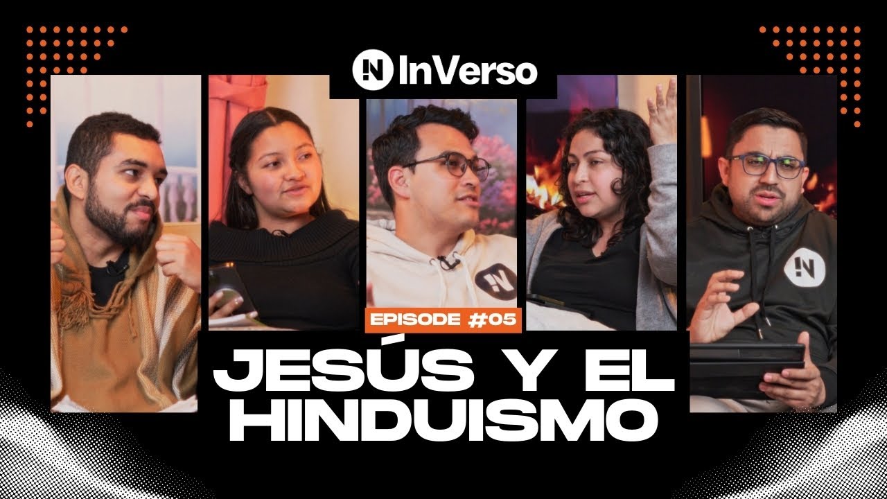 INVERSO Capítulo #05 | Jesús frente al hinduismo | Apologética: El Areópago