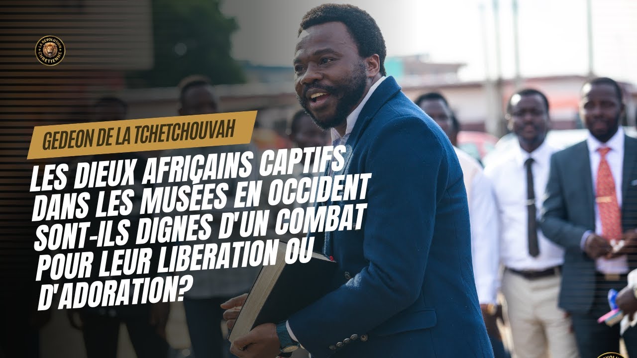 🔴  GEDEON DE LA TCHETCHOUVAH DECONSTRUIT LES DIEUX AFRICAINS ET LEURS ADEPTES