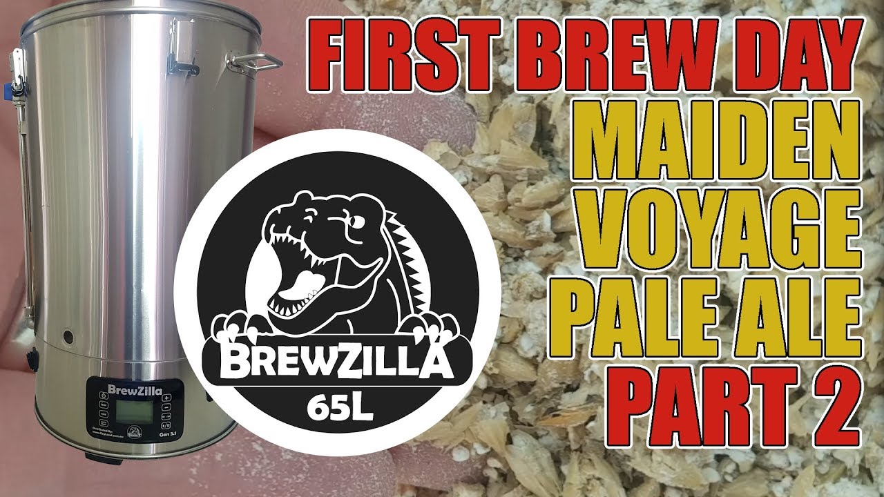 BREWZILLA 65L &mdash; Первый день варки &mdash; ЧАСТЬ 2 &mdash; Maiden Voyage Pale Ale