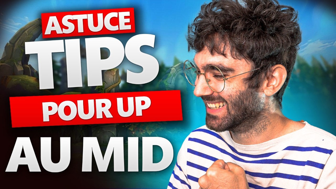 10 TIPS SAISON 16 AU MID