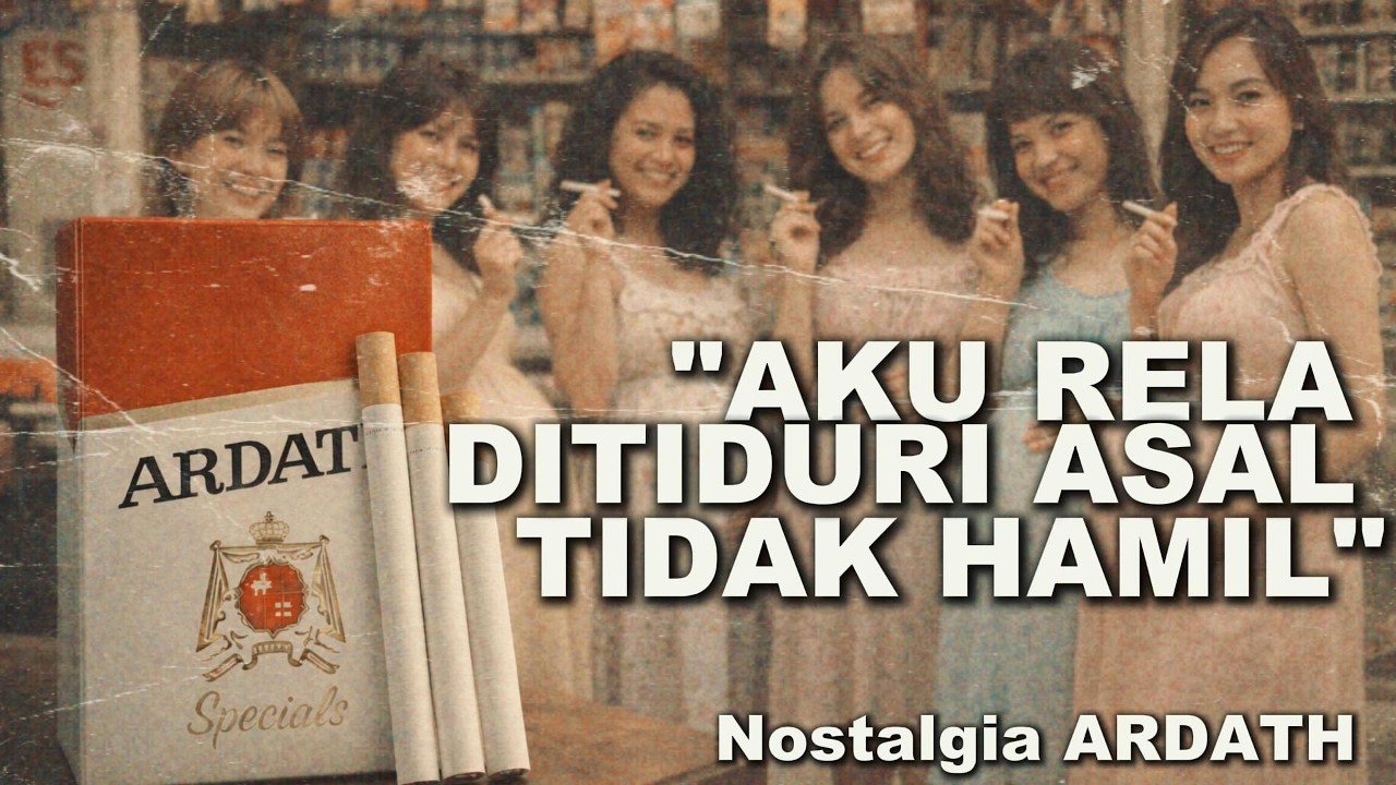 Nostagia Rokok Ardath: Simbol Kesuksesan Pria Muda Era 80-90an.