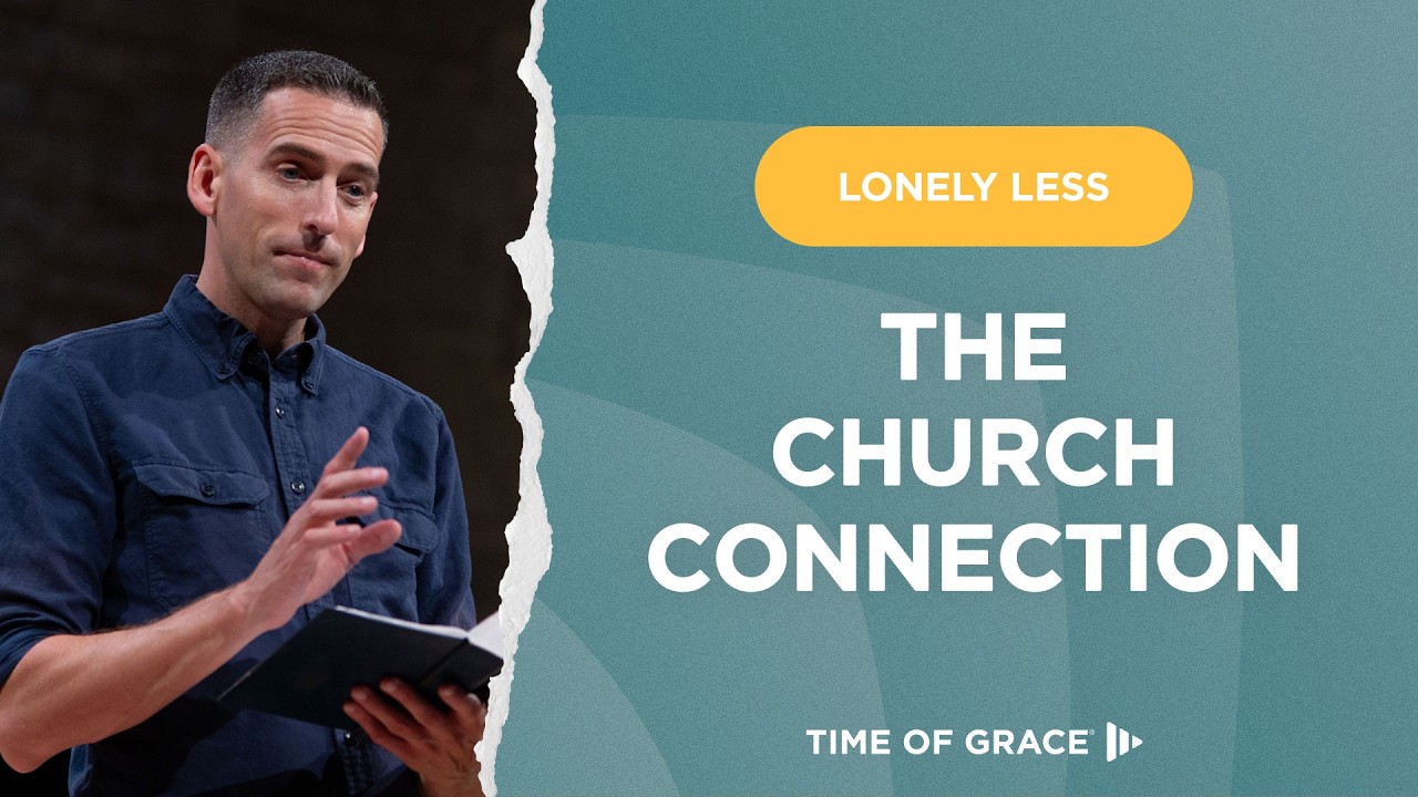Lonely Less: The Church Connection