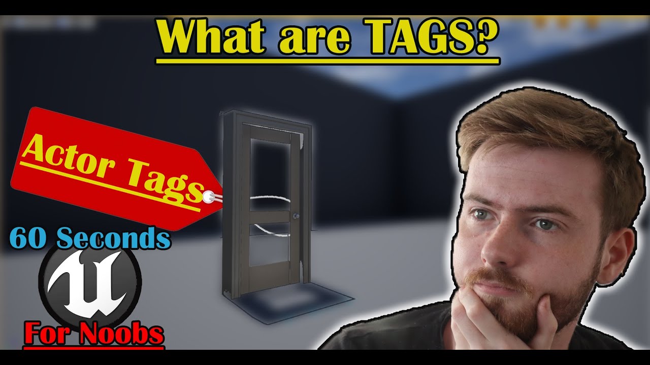 Everything You Need To Know About TAGS In UE4(Actor & Actor Component tags)