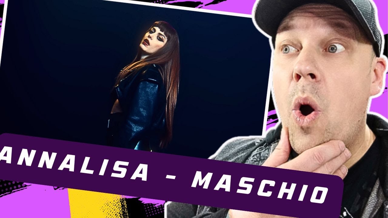 First Listen | ANNALISA - Maschio | You Cant Say She Didnt TRY!
