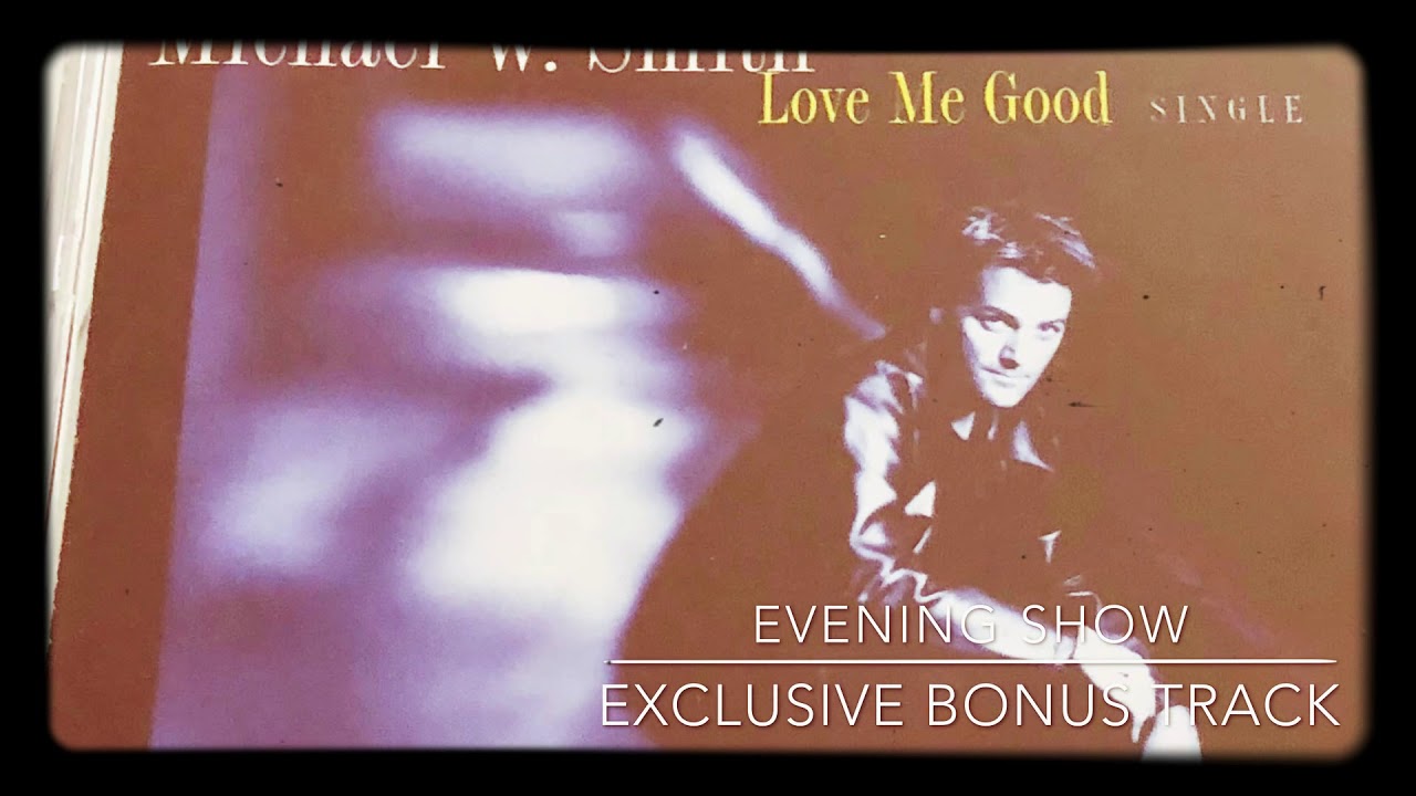 Michael W. Smith- Evening Show (Exclusive Bonus Track)