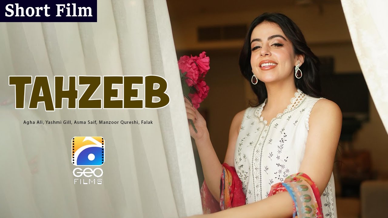 Tahzeeb | Short Film | Agha Ali - Yashmi Gill | HAR PAL GEO