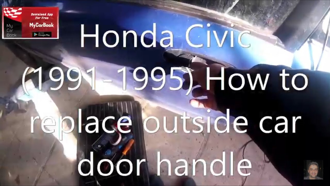 Honda Civic (1991-1995)  How to replace outside car door handle