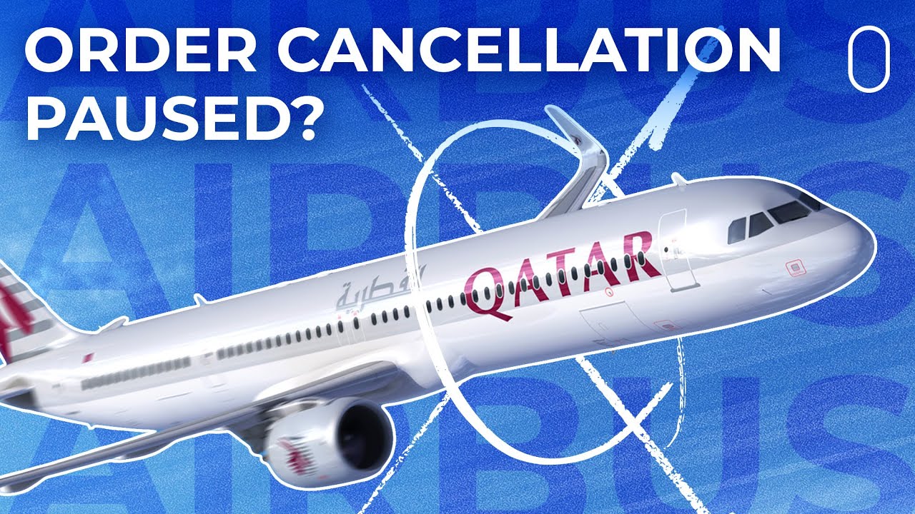 Airbus Cancelation Of Qatar Airways A321neo Order Put On Hold