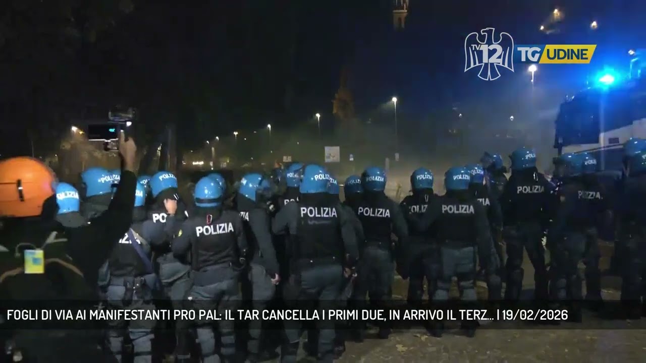 FOGLI DI VIA AI MANIFESTANTI PRO PAL: IL TAR CANCELLA I PRIMI DUE, IN ARRIVO IL TERZ... | 19/02/2026
