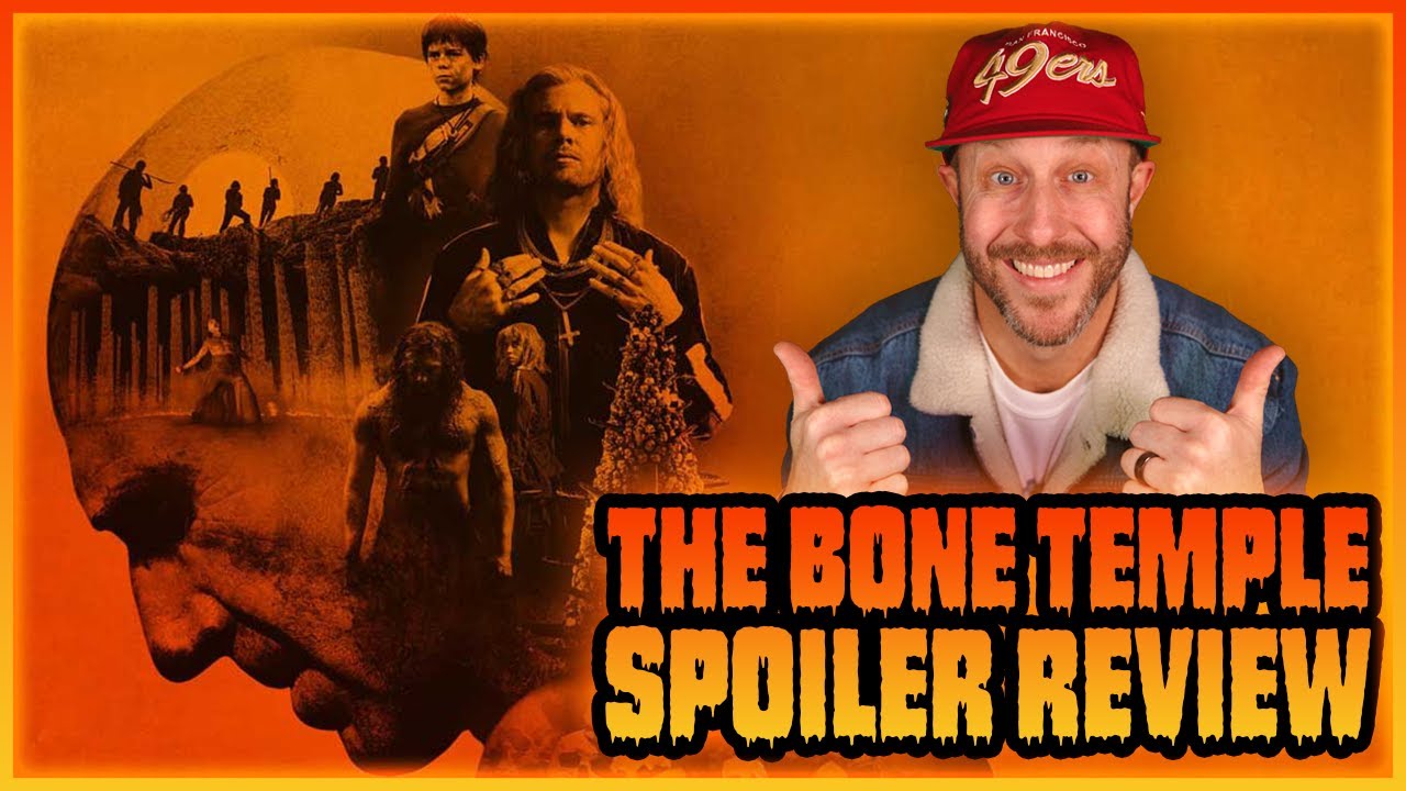 28 Years Later: THE BONE TEMPLE spoiler review!