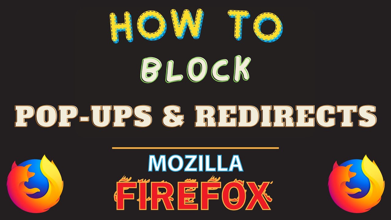 How To Block Pop-Ups & Redirects In The Firefox Web Browser | PC Tutorial