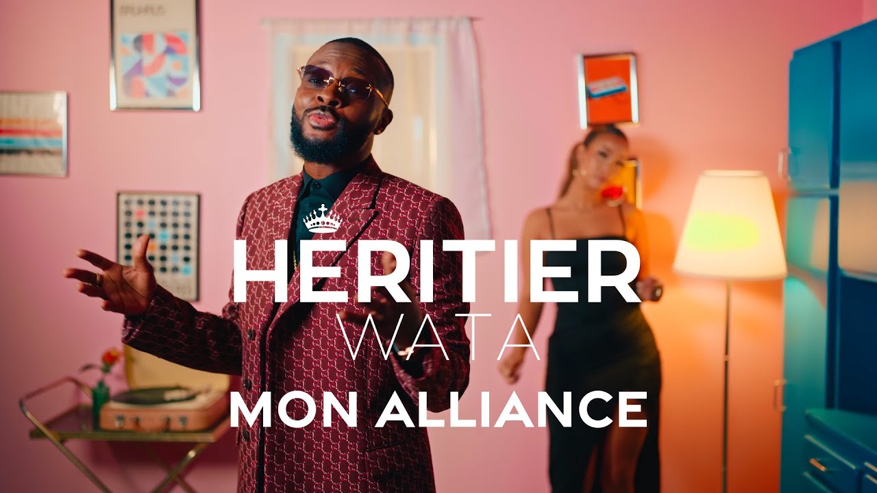 H&eacute;ritier Wata - Mon alliance (Clip Officiel)