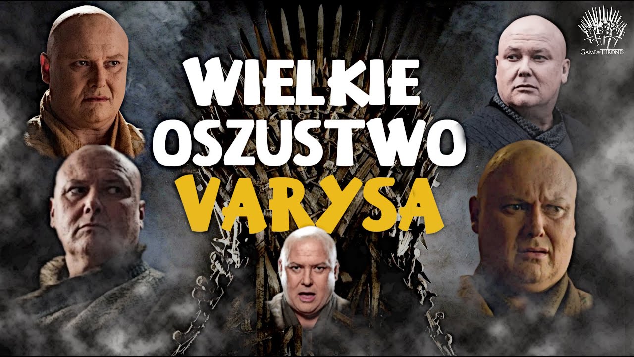 Game of Thrones | Kluczowa tajemnica Gry o Tron? Wielkie oszustwo Varysa!