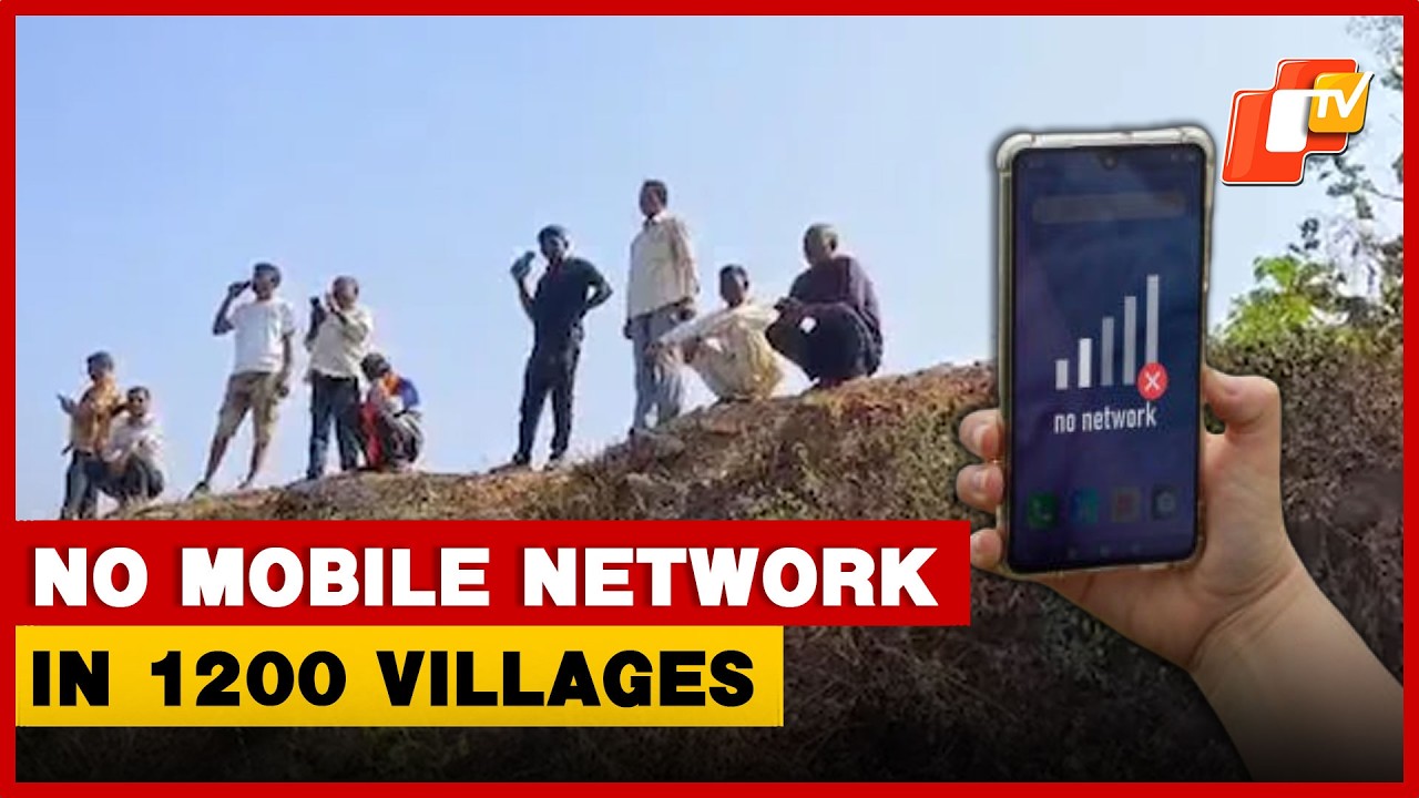 Over 1,200 Odisha Villages Still Without Mobile Network: Minister In Assembly | OTV