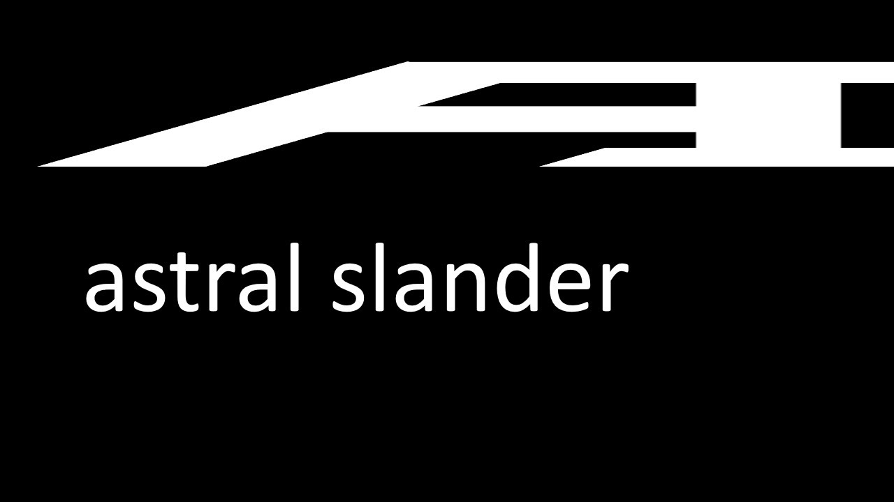 astral slander