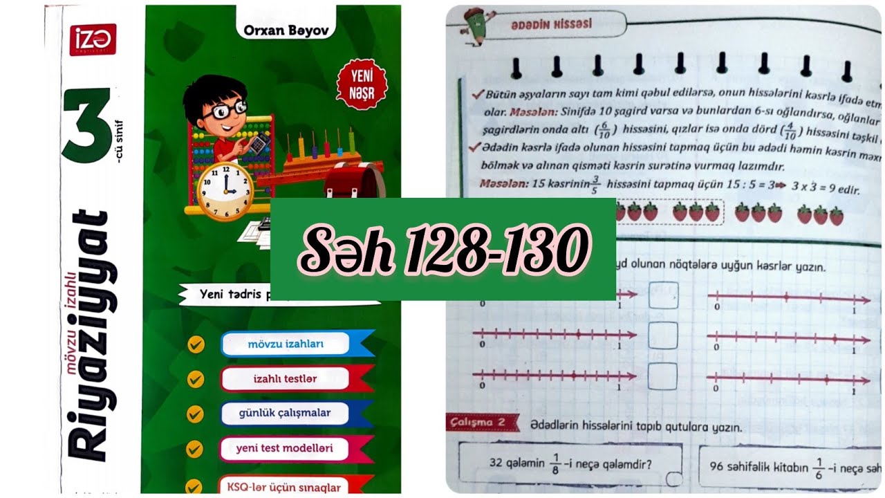 3-cü sinif Riyaziyyat İzə səh 128,129,130. Ədədin hissəsi