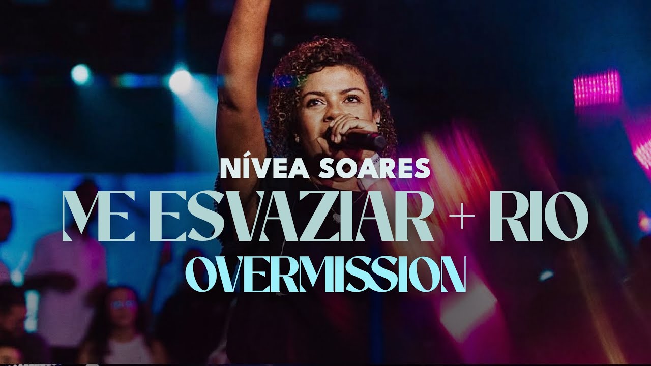 NÍVEA SOARES - Me esvaziar + Rio | OVERMISSION