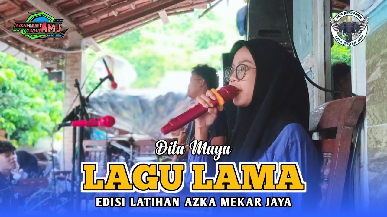 LAGU LAMA - VOC. DITA MAYA | AZKA MEKAR JAYA | EDISI LATIHAN