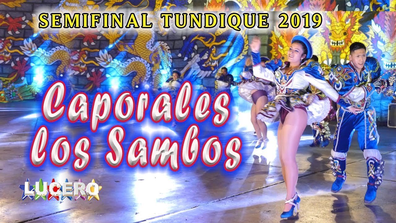 CAPORALES LOS SAMBOS, SEMIFINAL TUNDIQUE 2019.