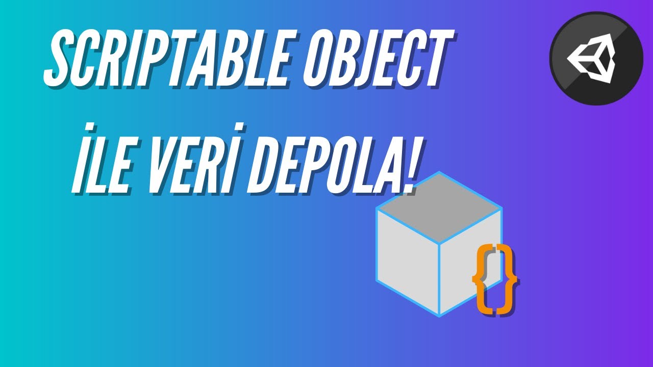 SCRIPTABLE OBJECT NASIL KULLANILIR! #unity