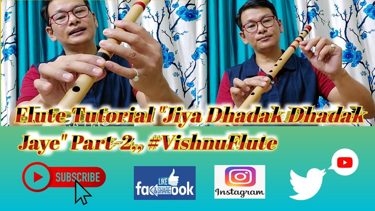 Jiya Dhadak Dhadak Jaye || Flute Tutorial || Part-2,, VishnuFlute