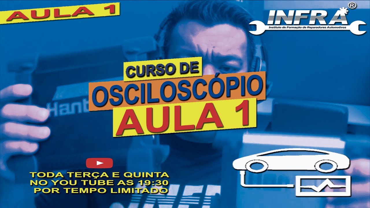 CURSO GRATUITO DE OSCILOSCÓPIO - AULA 1