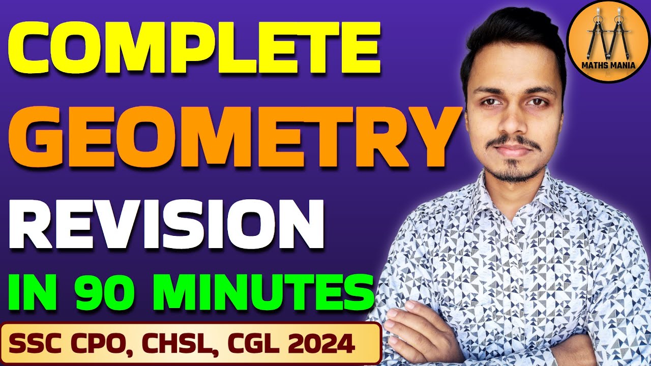 GEOMETRY COMPLETE REVISION | SSC CPO , CHSL, CGL 2024 | ABHISHEK RAI SIR | MATHS MANIA