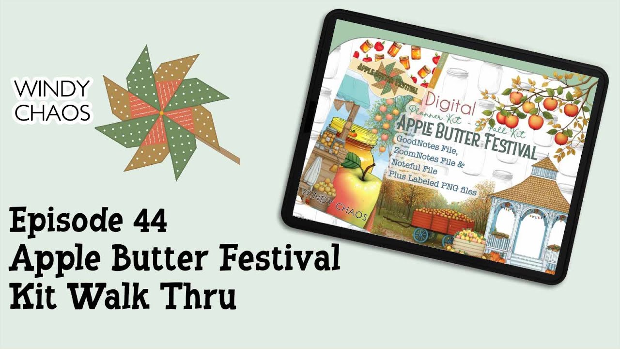 Episode 44:  Apple Butter Festival Kit Walk Thru